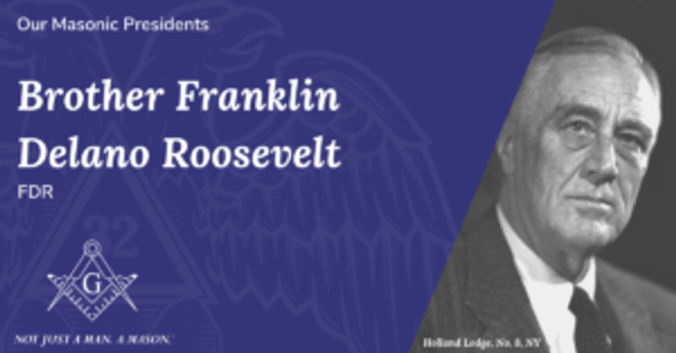 Franklin Delano Roosevelt, Masonic President