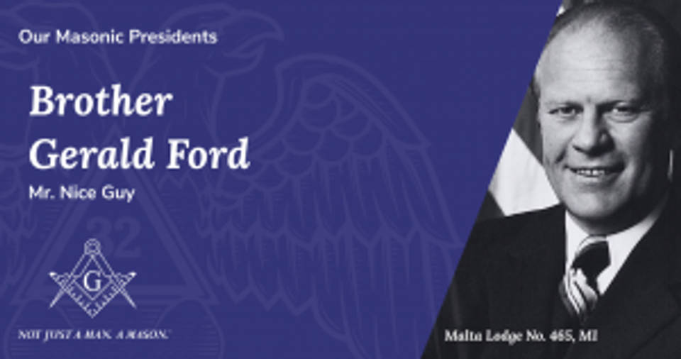Gerald Ford, Masonic President
