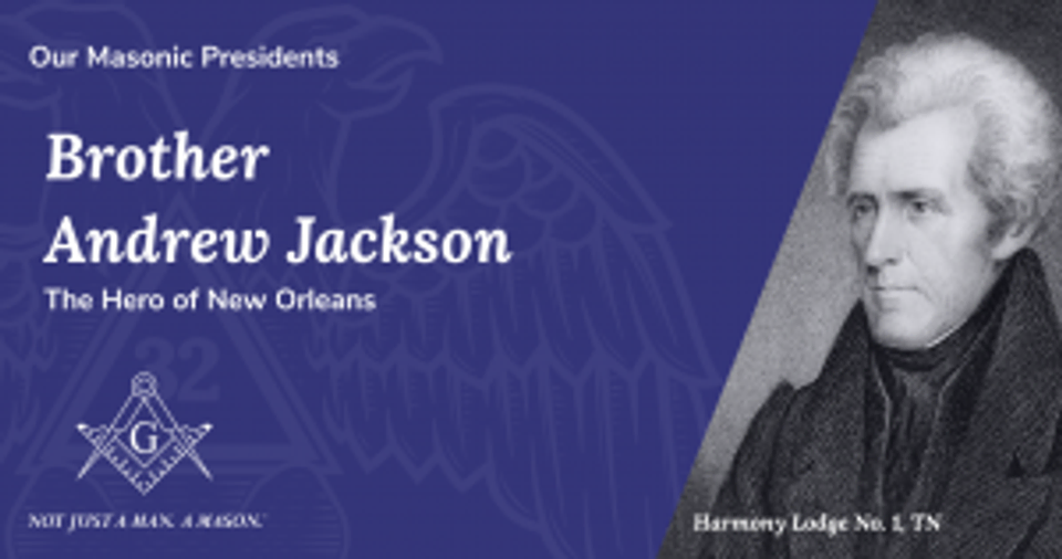 Andrew Jackson, Masonic President