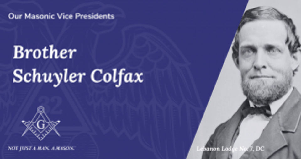Schuyler Colfax, Masonic Vice President