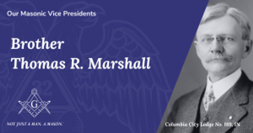 Thomas Marshall, Masonic Vice President